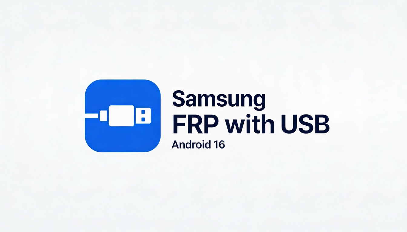 SAMSUNG FRP  -> Android 16 <-  USB Remote (WORLDWIDE) ✅